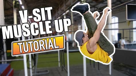 How To V Sit Muscle Up Tutorial Street Workout Youtube