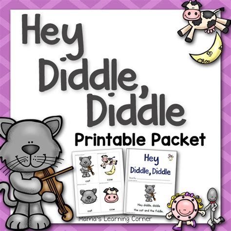 Free printable hey diddle diddle coloring page (pdf format) to download and print. Hey Diddle Diddle Nursery Rhyme Packet - Mamas Learning Corner