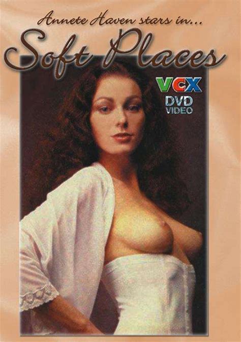 Soft Places Vcx Unlimited Streaming At Adult Dvd Empire Unlimited