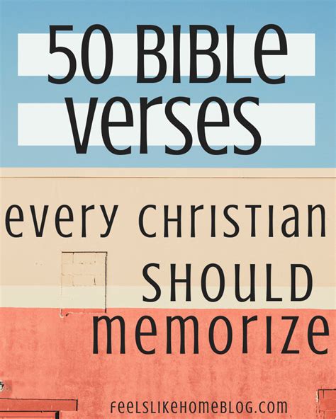 50 Bible Verses Every Christian Should Memorize Feels Like Home™