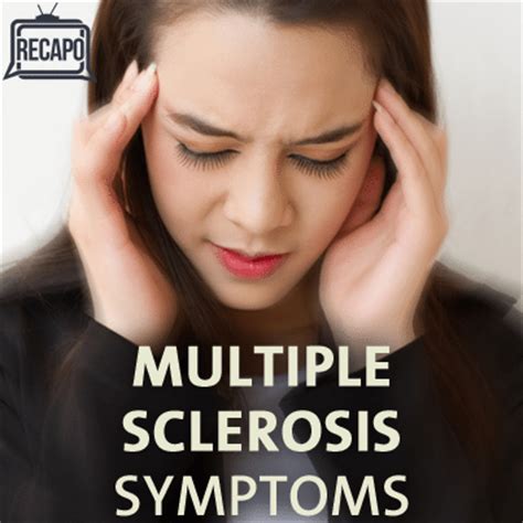 What are usually the first signs and symptoms of ms? The Drs: Common Multiple Sclerosis Symptoms & Myelin Sheath