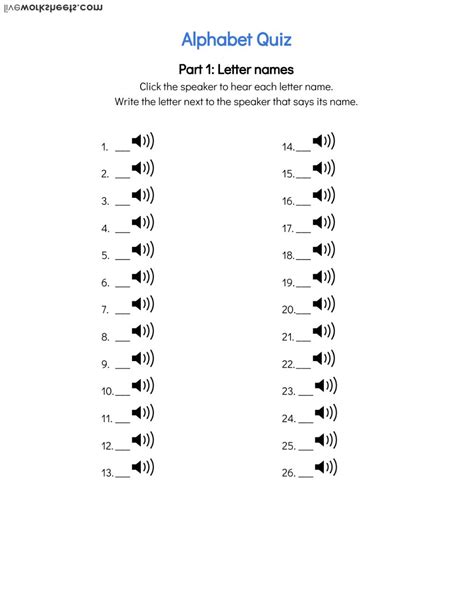 Alphabet worksheets help your kids do just that, learn their alphabet. Alphabet Names and Sounds Quiz - Interactive worksheet