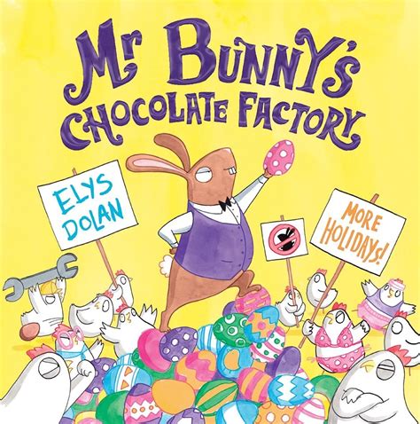 Mr Bunny S Chocolate Factory Booktrust