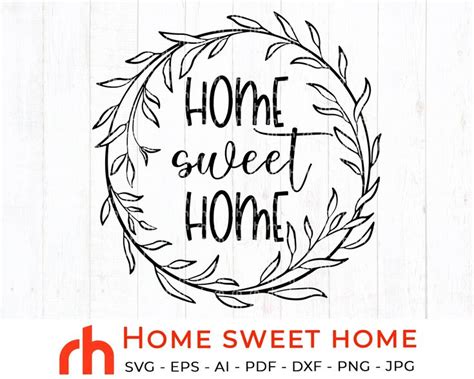Home Sweet Home Svg Home Sign Svg Home Quote Svg Etsy Home Signs