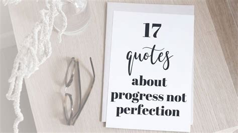 17 Uplifting Quotes To Embrace Progress Not Perfection