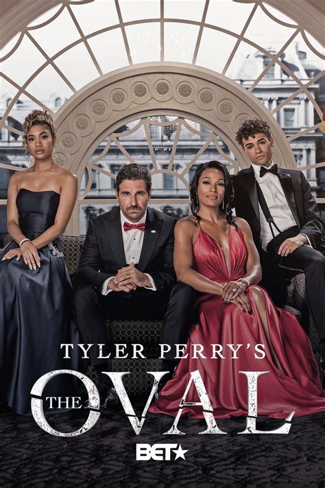 Tyler Perrys The Oval Tv Series 2019 Posters — The Movie