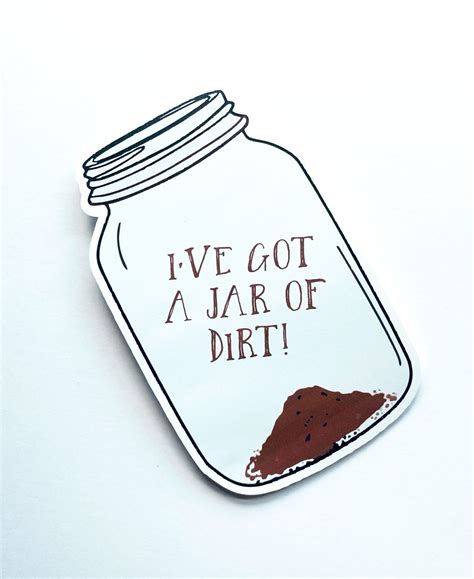 Ive Got A Jar Of Dirt Vinyl Sticker Johnny Depp Water Etsy