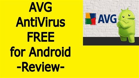 Avg Antivirus Free For Android Review Youtube