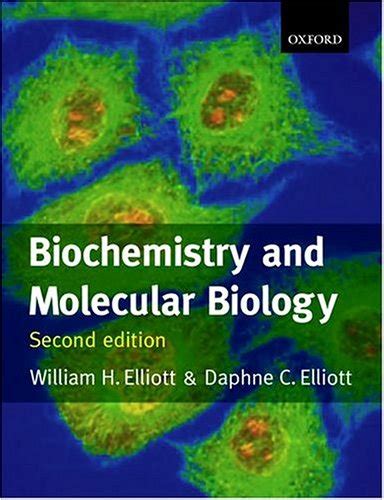 Biochemistry And Molecular Biology Used Book By Daphne C Elliott