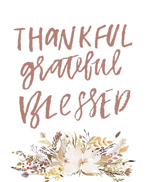 Lovethispic offers you are blessed believe it pictures, photos & images, to be used on facebook, tumblr, pinterest, twitter and other websites. Thankful Grateful Blessed Free Printable | Free printables ...