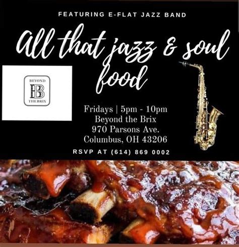 All That Jazz And Soul Food Beyond The Brix Parsons Avenue And Food