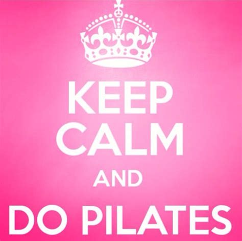 Keep Calm And Do Pilates Teksten