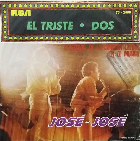 José José El Triste Releases Reviews Credits Discogs