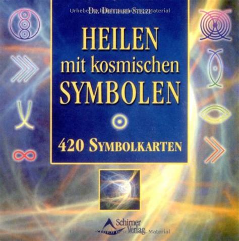 heilen mit kosmischen symbolen von diethard stelzl - ZVAB
