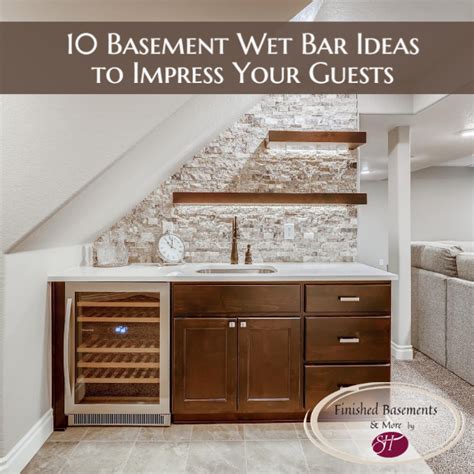 10 basement wet bar ideas to impress your guests sheffield homes