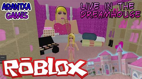 Los 11 mejores juegos de roblox basados en personajes famosos. Live in the Dreamhouse en ROBLOX 💋💄 Casa de Barbie - YouTube