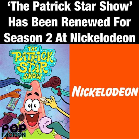 Pop Faction ‘the Patrick Star Show Has Been Renewed For