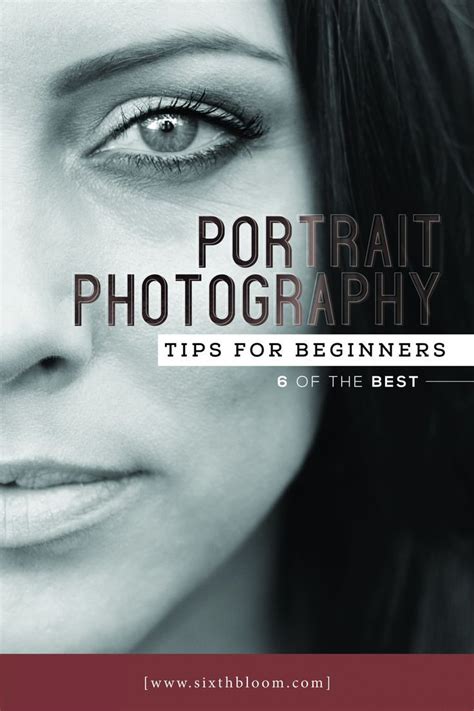 Portrait Photography Tips For Beginners What I Wish Someone Told Me