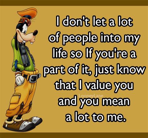 You Mean Alot Inspirational Humor Goofy Quotes Funny Cartoon Quotes