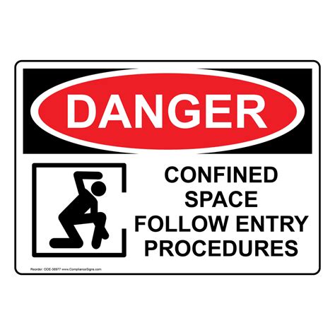 Osha Confined Space Enter With Alternate Entry Sign Ode 38974