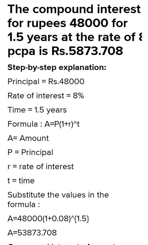 Find The Compound Interest To The Nearest Rupees For Rupees 48000