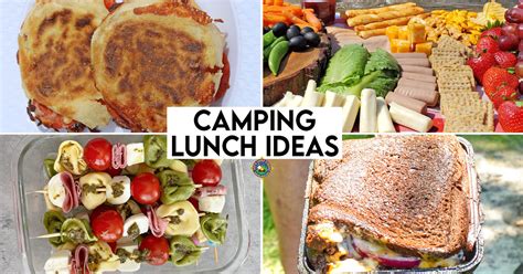95 Easy Camping Lunch Ideas Lets Camp Smore