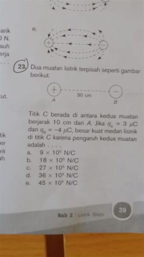 Bisa lebih rinci lagi ? Kuat Medan Listrik Di Suatu Titik Dalam Medan Listrik X Adalah 105 N/C. Berapa Kuat Medan ...