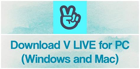 V Live For Pc 2022 Free Download For Windows 1087 And Mac