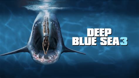 Deep Blue Sea 3 On Apple Tv