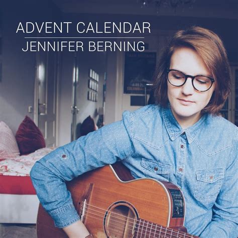 Jennifer Berning Advent Calendar 2018 Lyrics And Tracklist Genius