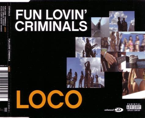 Fun lovin' criminals (flc) is a band from new york city. Fun Lovin' Criminals - Loco | Releases | Discogs