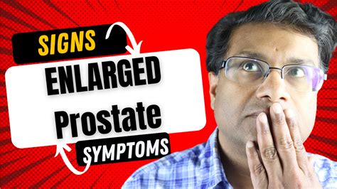 Enlarged Prostate Signs And Symptoms Thinkyourhealth