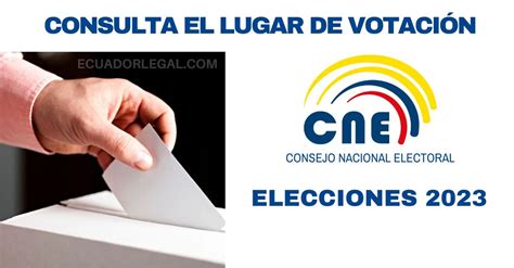 Consulta el lugar de votación CNE 2023 EcuadorLegalOnline