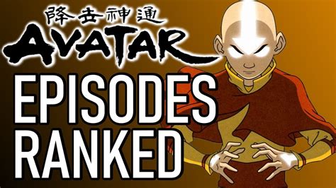Every Avatar The Last Airbender Episode Ranked Youtube