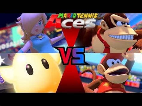 Mario Tennis Aces Rosalina Luma Vs Donkey Kong Diddy Kong YouTube