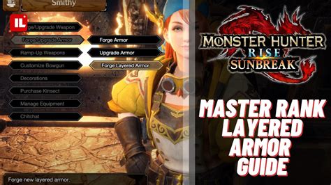 Monster Hunter Sunbreak Rise Master Rank Layered Armor Guide