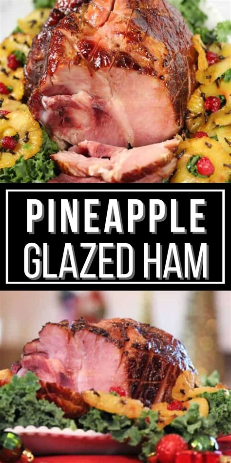 Pineapple Glazed Ham Holiday Perfect It Is A Keeper