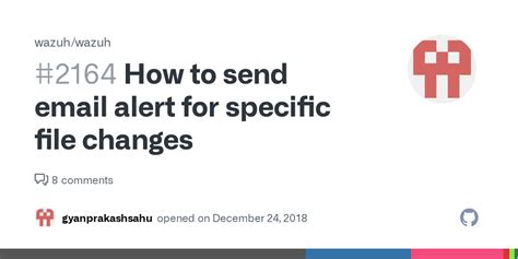 How To Send Email Alert For Specific File Changes · Issue 2164 · Wazuh