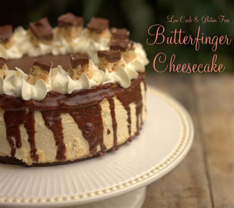 Butterfinger Cheesecake Low Carb Cheesecake