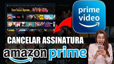 Como cancelar assinatura amazon prime vídeo Como cancelar amazon YouTube