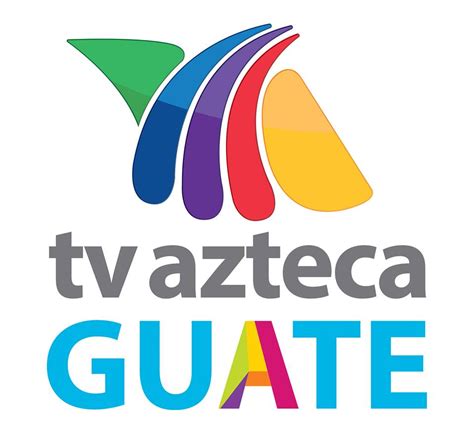 La casa de exatlón, la voz, la academia y más. Televisión y Radio en Vivo de Guatemala: TV Azteca Guate ...