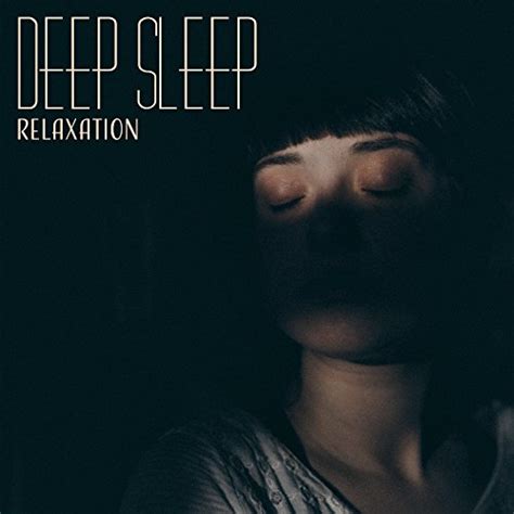 Deep Sleep Relaxation Soothing Sounds Music For Deep