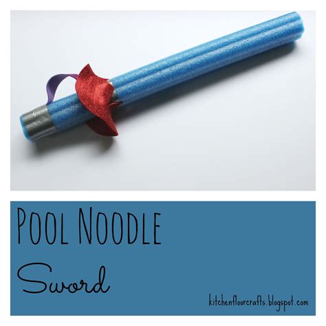 Kitchen Floor Crafts Pool Noodle Sword