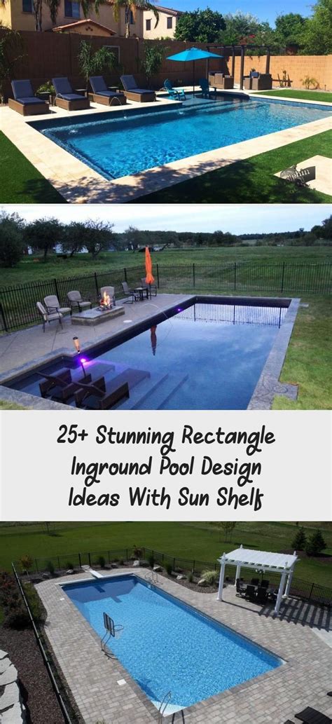25 Stunning Rectangle Inground Pool Design Ideas With Sun Shelf In