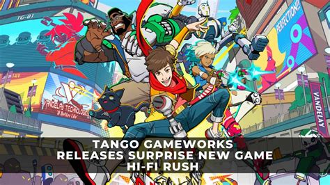 Tango Gameworks Releases Surprise New Game Hi Fi Rush Keengamer