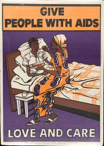 Give People With Aids Love And Care Aids Education Posters
