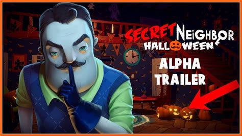 Secret Neighbor New Halloween Alpha Multiplayer Gameplay Trailer