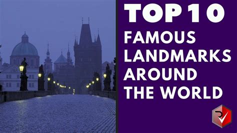 Top Ten Famous Landmarks Around The World Youtube