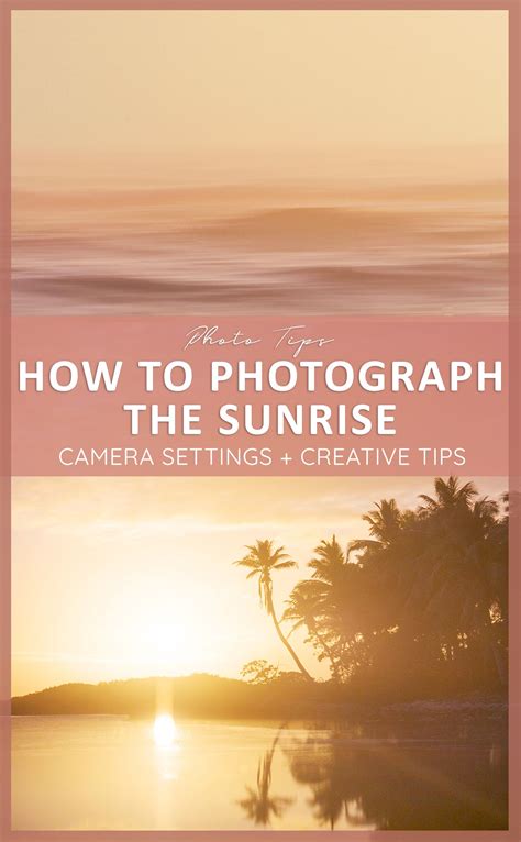 Sunrise Photography Tips Camera Settings For Sunrise Sunrise Photos
