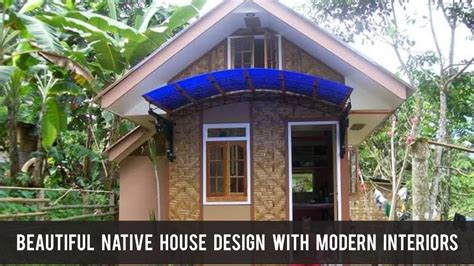 Beautiful Native House Design With Modern Interiors Youtube